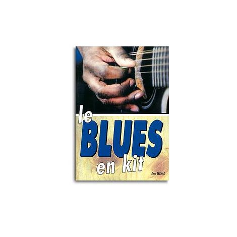 Blues en Kit (Le)