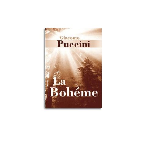 Giacomo Puccini: La Boheme (Libretto)