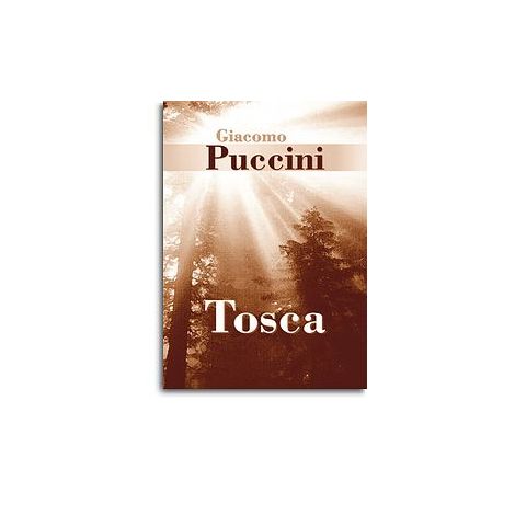 Giacomo Puccini: Tosca (Libretto)
