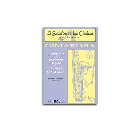 Domenico Cimarosa: Concierto para Saxofon Soprano y Grupo de Saxofones