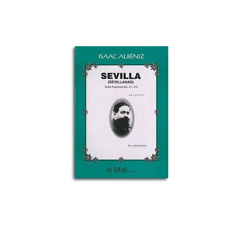 Isaac Albeniz: Sevilla (Sevillanas), Suite Española Op.47 No.3 para Guitarra