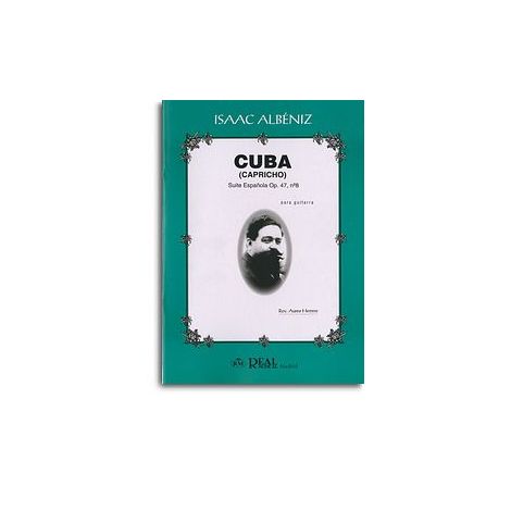 Isaac Albeniz: Cuba (Capricho), Suite Española Op.47 No.8 para Guitarra