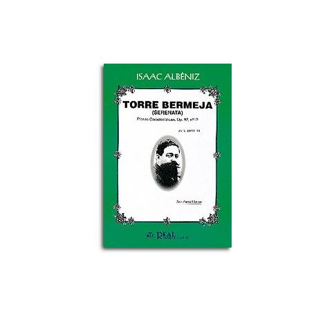 Isaac Albeniz: Torre Bermeja (Serenata), Piezas Características, Op.92 No.12 para Guitarra