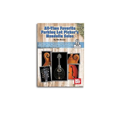 Dix Bruce: All-Time Favorite Parking Lot Picker's Mandolin Solos (Book/Online Audio)