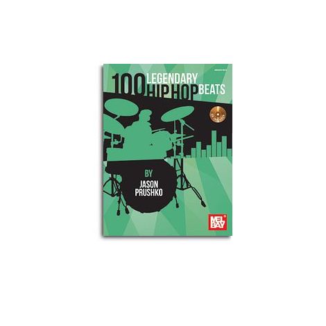 Jason Prushko: 100 Legendary Hip Hop Beats (Book/CD)