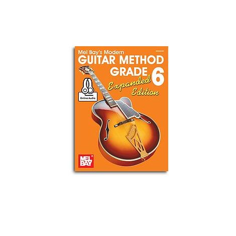 Modern Guitar Method: Grade 6 (Expanded Edition)