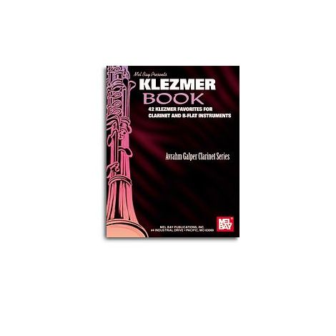 Klezmer Book: 42 Klezmer Favourites For Clarinet And B-Flat Instruments
