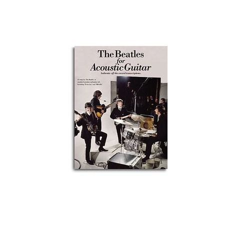 The Beatles For Acoustic Guitar: Guitar Recorded Versions