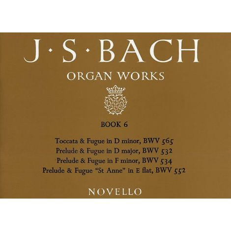 J.S. Bach: Organ Works Book 6