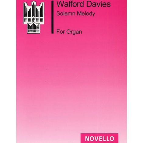 H. Walford Davies: Solemn Melody (Organ)