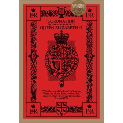 Coronation Of Her Majesty Queen Elizabeth II (Facsimile Edition)