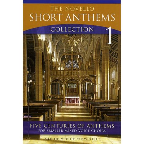 The Novello Short Anthems Collection 1