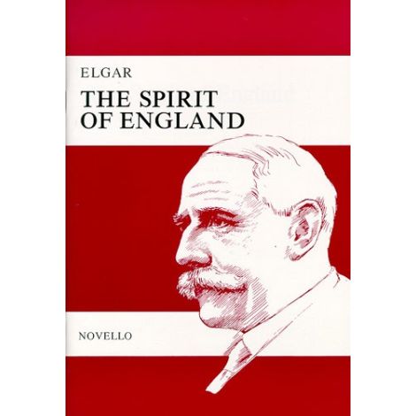 Elgar: The Spirit Of England Op.80