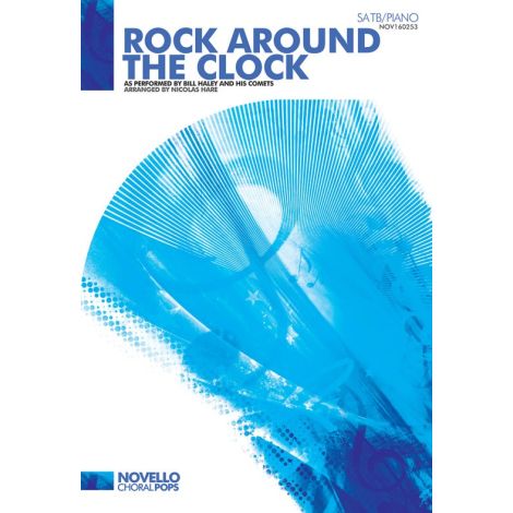 Bill Haley & His Comets: Rock Around The Clock (SATB/Piano)