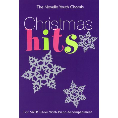The Novello Youth Chorals: Christmas Hits (SATB)