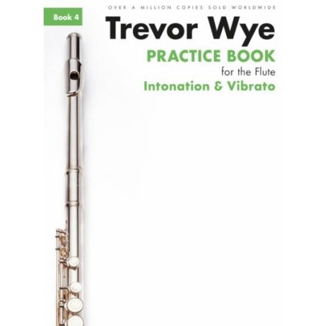 Trevor Wye Practice Book For The Flute: Book 4 - Intonation & Vibrato (Book Only) Revised Edition