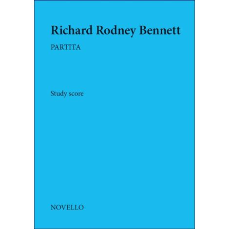Richard Rodney Bennett: Partita (Typeset Full Score)