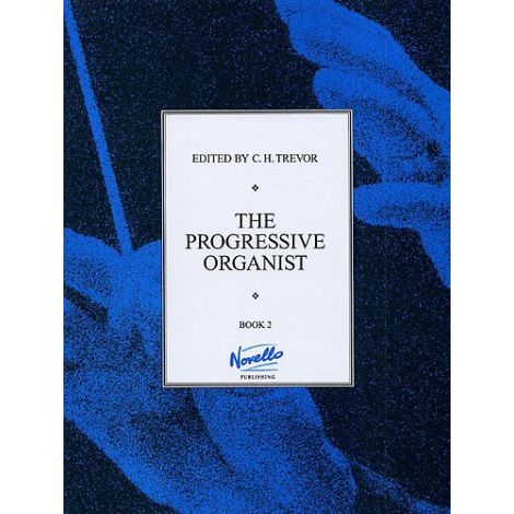 The Progressive Organist Book 2