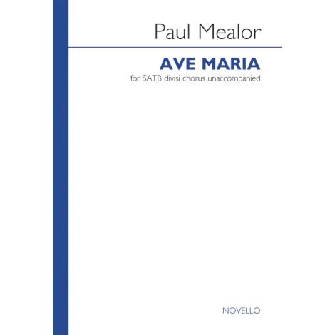 Paul Mealor: Ave Maria