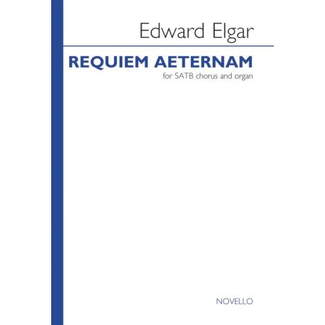 Edward Elgar: Requiem Aeternam (Nimrod) - SATB