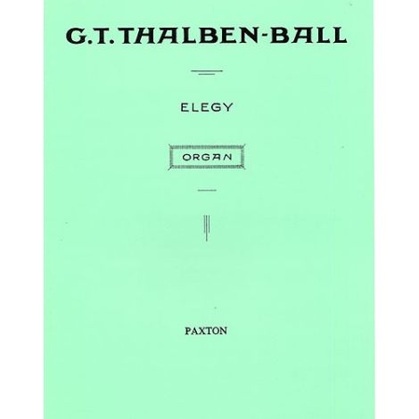 George Thalben-Ball: Elegy For Organ