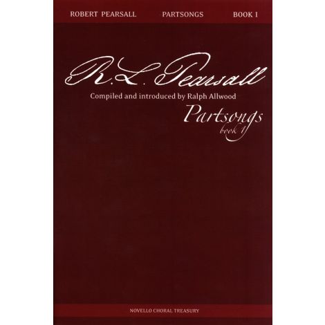 Robert Pearsall: Partsongs - Book 1