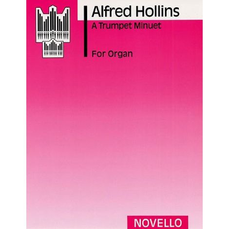 Alfred Hollins: A Trumpet Minuet (Organ)