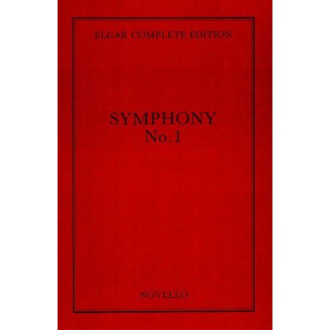 Edward Elgar: Symphony No.1 In A Flat Op.55 Complete Edition (Cloth)