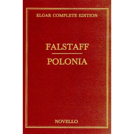 Edward Elgar: Falstaff/Polonia Score Complete Edition Vol 33 (Cloth)