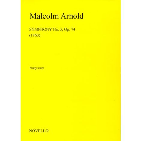 Malcolm Arnold: Symphony No.5 Op.74 (Study Score)