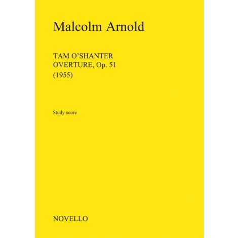Malcolm Arnold: Tam O'Shanter Overture Op.51 (Study Score)