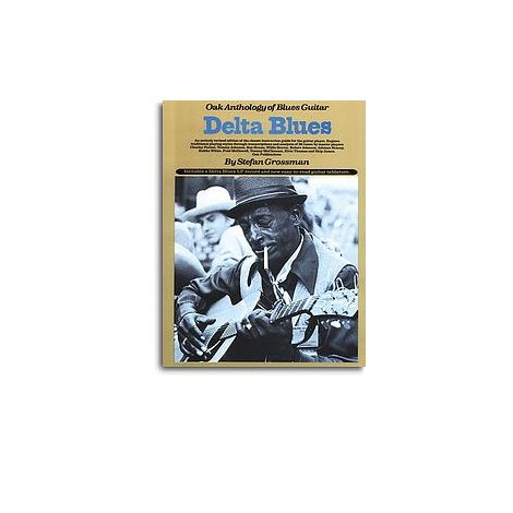 Delta Blues: Oak Anthology Of Blues Guitar