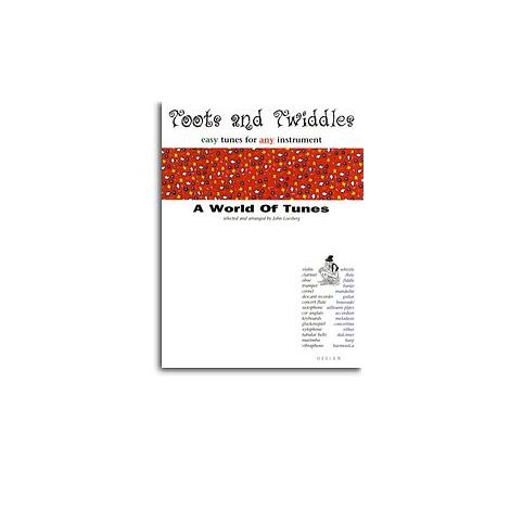 Toots And Twiddles: A World Of Tunes