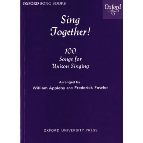 Sing Together! 100 Songs for Unison Singing (Melody Edition)