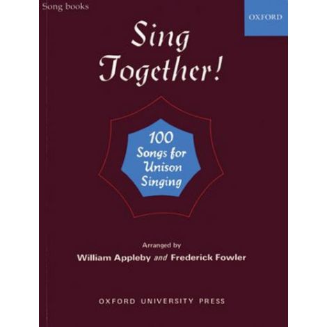 Sing Together! 100 Songs for Unison Singing (Piano Score)