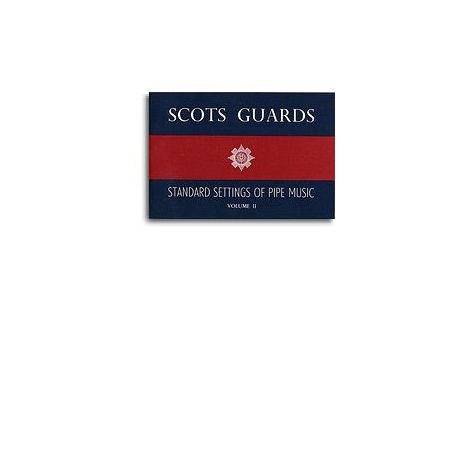 Scots Guards Standard Settings Of Pipe Music Volume 2