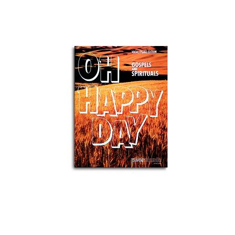 Oh Happy Day - Gospels And Spirituals