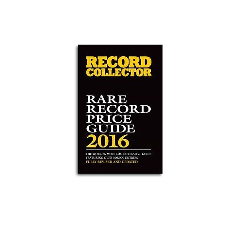 Record Collector: Rare Record Price Guide - 2016 Edition