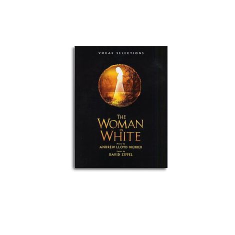 Andrew Lloyd Webber: The Woman In White - Vocal Selections