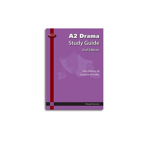 Max Harvey/Andrew Psirides: Edexcel A2 Drama Study Guide - 2nd Edition