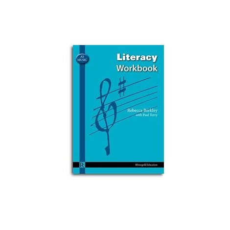 Rebecca Berkley/Paul Terry: AS Music Literacy Workbook
