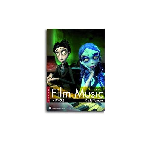 David Ventura: Film Music In Focus - Second Edition