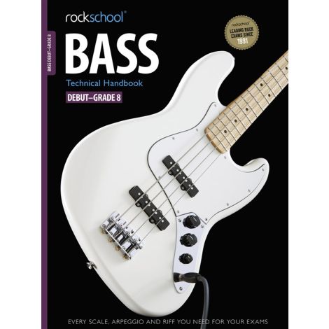 Rockschool: 2012-2018 Bass Technical Handbook - Grades Debut-8