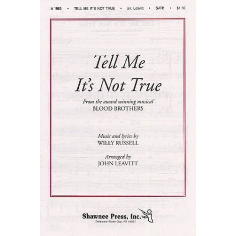 Willy Russell: Tell Me It's Not True (Blood Brothers) - SATB