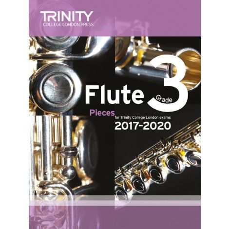 Trinity Flute Exam Pieces Grade 3 2017-2020 (Score & Part)