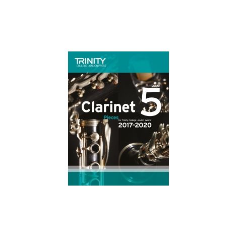 Trinity Clarinet Exams 2017-2020 Grade 5 Score+pt