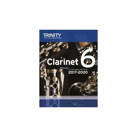 Trinity Clarinet Exams 2017-2020 Grade 6 Score+pt