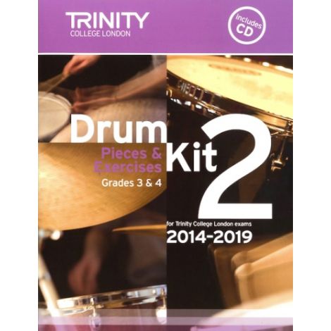 Trinity Drum Kit 2 - Pieces & Studies 2014-2019 Grades 3-4 (with CD)