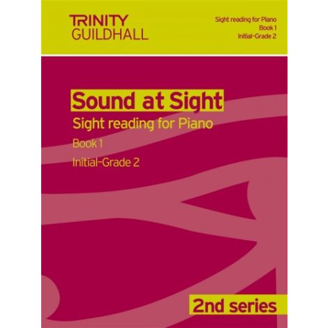 Trinity Guildhall: Sound At Sight Piano Book 1 (In