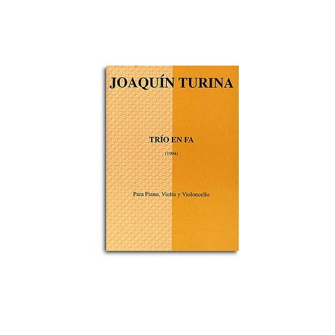 Joaquin Turina: Trio En Fa (Score/Parts)